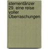 Sternentänzer 29. Eine Reise voller Überraschungen door Lisa Capelli