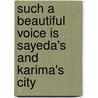 Such a Beautiful Voice Is Sayeda's and Karima's City door Yussef El Guindi