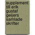 Supplement Till Erik Gustaf Geijers Samlade Skrifter