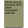 Taking Care of Business 2010 Paper Mousepad Calendar door Knock Knock