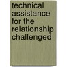 Technical Assistance For The Relationship Challenged by Patty MacMahon