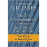 Ten Commandments of Working in a Hostile Environment door T.D. Jakes