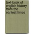 Text-Book Of English History From The Earliest Times