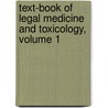 Text-Book of Legal Medicine and Toxicology, Volume 1 door Walter Stanley Haines