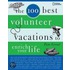 The 100 Best Volunteer Vacations to Enrich Your Life
