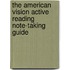 The American Vision Active Reading Note-Taking Guide