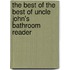 The Best of the Best of Uncle John's Bathroom Reader