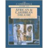 The Cambridge Guide to African and Caribbean Theatre door Martin Banham