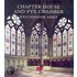 The Chapter House And Pyx Chamber, Westminster Abbey