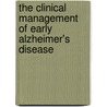 The Clinical Management Of Early Alzheimer's Disease by Mulligan Et Al