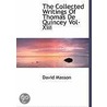 The Collected Writings Of Thomas De Quincey Vol-Xiii by Ma David Masson