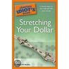 The Complete Idiot's Guide to Stretching Your Dollar door Shannon M. Medisky