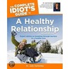 The Complete Idiot's Guide to a Healthy Relationship door Judy Kuriansky