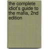 The Complete Idiot's Guide to the Mafia, 2nd Edition door Jerry Capeci