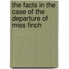 The Facts In The Case Of The Departure Of Miss Finch by Neil Gaiman