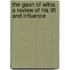 The Gaon Of Wilna A Review Of His Lift And Influence