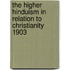The Higher Hinduism In Relation To Christianity 1903