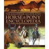 The Kingfisher Illustrated Horse & Pony Encyclopedia door Sandy Ransford