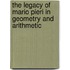 The Legacy of Mario Pieri in Geometry and Arithmetic