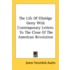 The Life of Elbridge Gerry with Contemporary Letters