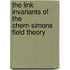 The Link Invariants of the Chern-Simons Field Theory
