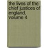 The Lives Of The Chief Justices Of England, Volume 4