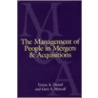 The Management of People in Mergers and Acquisitions door Teresa A. Daniel