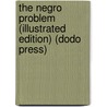 The Negro Problem (Illustrated Edition) (Dodo Press) door H.T. Kealing