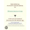 The Official Patient's Sourcebook On Hemochromatosis by James N. Parker