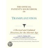 The Official Patient's Sourcebook On Transplantation door Icon Health Publications