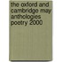 The Oxford And Cambridge May Anthologies Poetry 2000