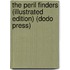The Peril Finders (Illustrated Edition) (Dodo Press)