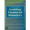 The Physician's Guide To Avoiding Financial Blunders door Kenneth W. Rudzinski