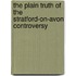 The Plain Truth Of The Stratford-On-Avon Controversy