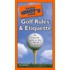 The Pocket Idiot's Guide to Golf Rules and Etiquette