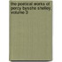 The Poetical Works Of Percy Bysshe Shelley, Volume 3