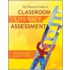 The Practical Guide to Classroom Literacy Assessment