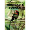 The Prion Birdwatcher's Guide To Trinidad And Tobago door William L. Murphy