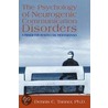 The Psychology Of Neurogenic Communication Disorders by Dennis C. Tanner Ph.D.
