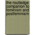 The Routledge Companion To Feminism And Postfeminism