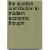 The Scottish Contribution To Modern Economic Thought door Douglas Mair