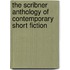 The Scribner Anthology of Contemporary Short Fiction