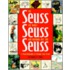 The Seuss, The Whole Seuss And Nothing But The Seuss