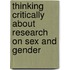 Thinking Critically About Research On Sex And Gender