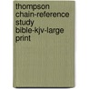 Thompson Chain-reference Study Bible-kjv-large Print door Onbekend