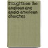 Thoughts On the Anglican and Anglo-American Churches