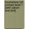 Touchstone Full Contact Level 1 [with Cdrom And Dvd] door Michael McCarthy