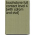 Touchstone Full Contact Level 4 [with Cdrom And Dvd]