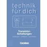 Transistorschaltungen aufbauen, erklären, verstehen by Bernd Heepmann