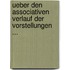 Ueber Den Associativen Verlauf Der Vorstellungen ...